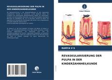 Couverture de REVASKULARISIERUNG DER PULPA IN DER KINDERZAHNHEILKUNDE