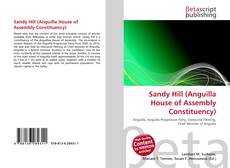 Copertina di Sandy Hill (Anguilla House of Assembly Constituency)