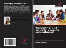 Copertina di Uniwersalny projekt nauczania i nauczanie nauk społecznych