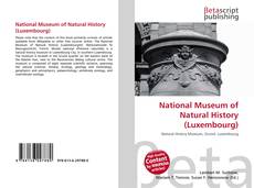 Couverture de National Museum of Natural History (Luxembourg)