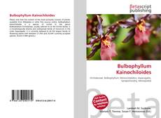 Bulbophyllum Kainochiloides的封面