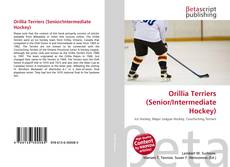 Buchcover von Orillia Terriers (Senior/Intermediate Hockey)