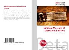 Couverture de National Museum of Vietnamese History