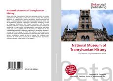 Couverture de National Museum of Transylvanian History