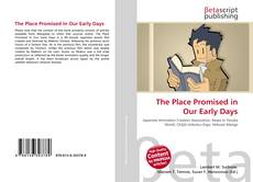 The Place Promised in Our Early Days的封面