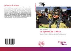 Bookcover of Le Spectre de la Rose