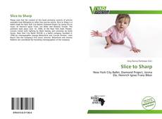 Bookcover of Slice to Sharp