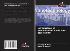 Borítókép a  Introduzione ai nanomateriali e alle loro applicazioni - hoz
