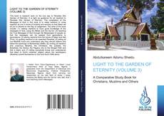 Bookcover of LIGHT TO THE GARDEN OF ETERNITY (VOLUME 3)