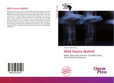 Bookcover of Wild Swans (Ballet)