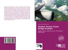 Portada del libro de Hawker Hunter Tower Bridge Incident