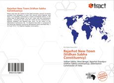 Bookcover of Rajarhat New Town (Vidhan Sabha Constituency)