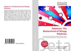 Bookcover of Pokémon: The Mastermind of Mirage Pokémon