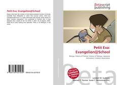 Portada del libro de Petit Eva: Evangelion@School