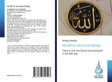 Couverture de ISLAM for all Human Beings