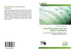 Bookcover of List of Classical and Art Music Traditions