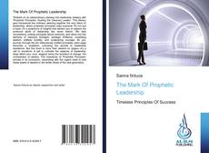 The Mark Of Prophetic Leadership kitap kapağı