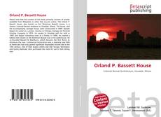 Couverture de Orland P. Bassett House
