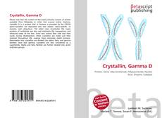 Bookcover of Crystallin, Gamma D
