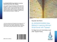 Couverture de AL-MUNAWWARAH New Method in Learning Uthmani Script Quran with Tajweed