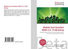 Mobile Suit Gundam SEED C.E. 73 Δ Astray的封面