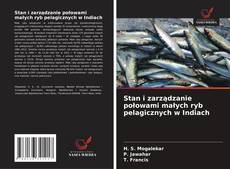 Copertina di Stan i zarządzanie połowami małych ryb pelagicznych w Indiach