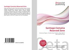 Santiago-Comaina Reserved Zone的封面