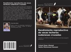 Bookcover of Rendimiento reproductivo de vacas lecheras sudanesas cruzadas