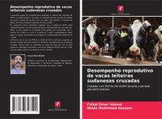 Copertina di Desempenho reprodutivo de vacas leiteiras sudanesas cruzadas