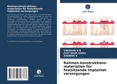 Capa do livro de Rahmen-konstruktions-materialien für festsitzende Implantat-versorgungen 
