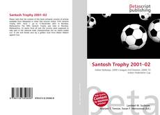 Capa do livro de Santosh Trophy 2001–02 