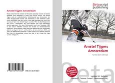 Capa do livro de Amstel Tijgers Amsterdam 