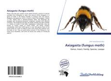 Capa do livro de Axiagasta (fungus moth) 