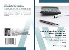 Bookcover of IFRS 9: Finanzinstrumente - Klassifikation und Bewertung