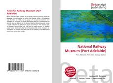 National Railway Museum (Port Adelaide) kitap kapağı