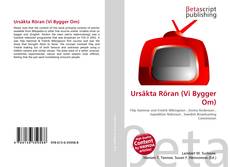 Couverture de Ursäkta Röran (Vi Bygger Om)
