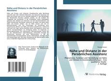 Bookcover of Nähe und Distanz in der Persönlichen Assistenz