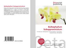 Couverture de Bulbophyllum Subapproximatum