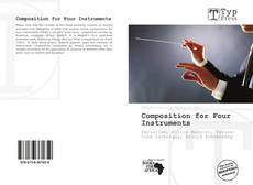 Capa do livro de Composition for Four Instruments 