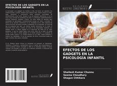 Borítókép a  EFECTOS DE LOS GADGETS EN LA PSICOLOGÍA INFANTIL - hoz