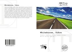 Capa do livro de Whitehorse, Yukon 