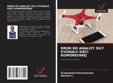 Copertina di DRON DO ANALIZY SIŁY SYGNAŁU SIECI KOMÓRKOWEJ