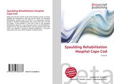 Copertina di Spaulding Rehabilitation Hospital Cape Cod