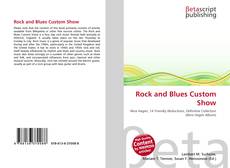 Portada del libro de Rock and Blues Custom Show