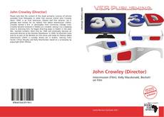 Portada del libro de John Crowley (Director)