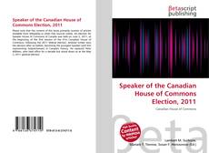Speaker of the Canadian House of Commons Election, 2011 kitap kapağı