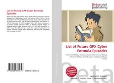 Buchcover von List of Future GPX Cyber Formula Episodes