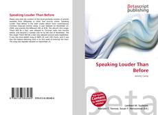 Speaking Louder Than Before的封面