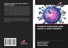 Buchcover von Proteine Polycomb nella salute e nella malattia