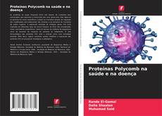 Capa do livro de Proteínas Polycomb na saúde e na doença 